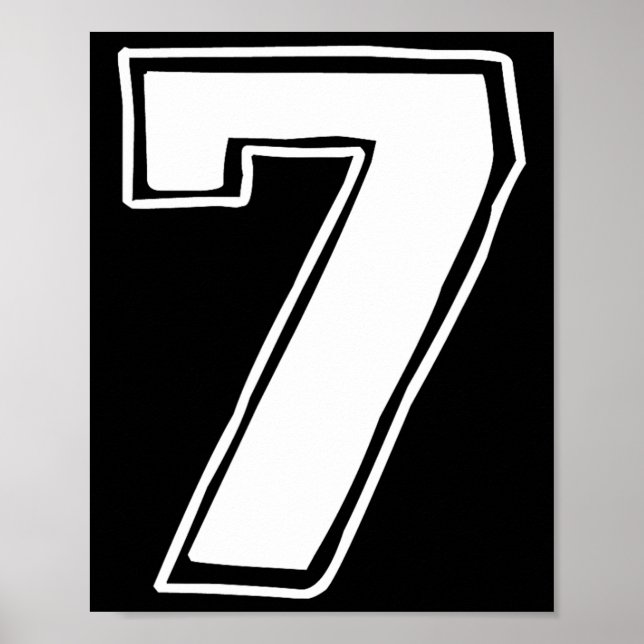 Number 7 Six Seven 6 7 Meme 67 Funny 7th Birthday  Poster (Front)