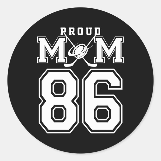 Number 86 Custom Proud Hockey Mum Personalised For Classic Round Sticker (Front)