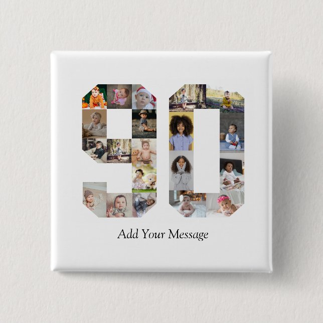Number 90 Photo Collage 15 Cm Square Badge (Front)