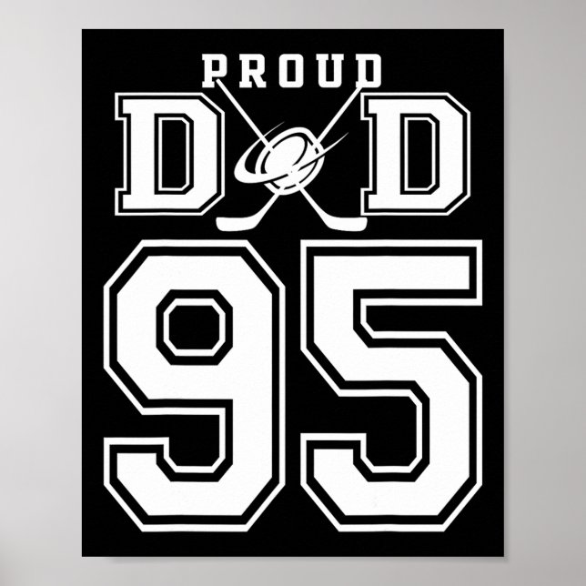 Number 95 Custom Proud Hockey Dad Personalized For Poster (Front)