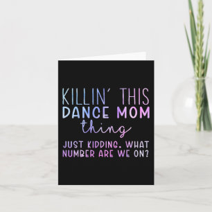 Number Are We On Fun Dance Mum Dancing Mothers Day Card