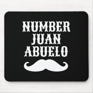 Number Juan Abuelo Spanish Mexican Best Dad Gifts Mouse Pad