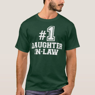 Number one 1 daughterinlaw T-Shirt