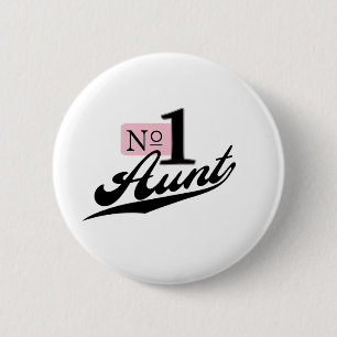 Number One Aunt 6 Cm Round Badge