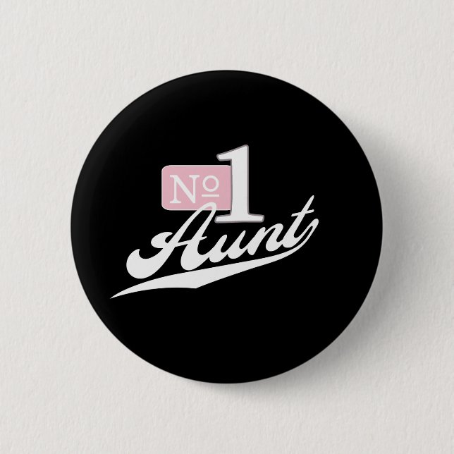 Number One Aunt (White) 6 Cm Round Badge (Front)