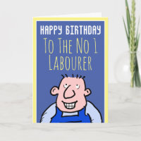 Number One Building Site Labourer - Happy Birthday