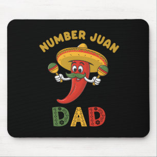 Number One Dad Funny Father's Day Mexican Juan Dad Mouse Pad