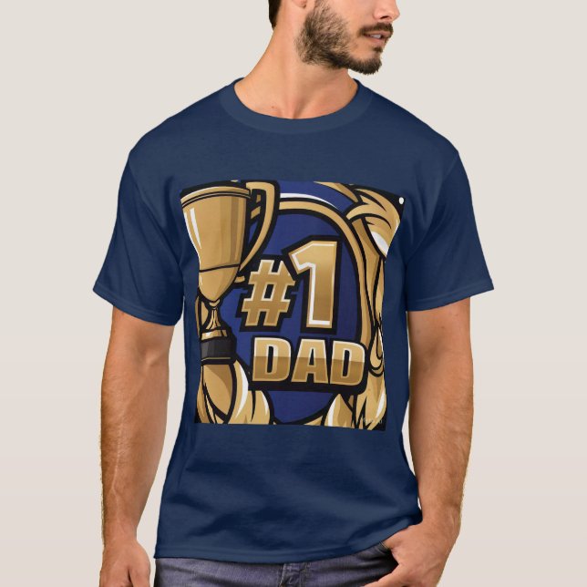 Number One Dad Trophy Design T-Shirt (Front)
