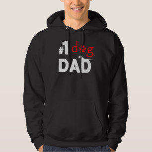 Number One Dog Dad Father's Day 1 Hoodie