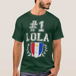 Number One Lola Filipino Grandmother  T-Shirt