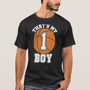 Number One That's My Boy #1 Basketball Mum Dad Fam T-Shirt