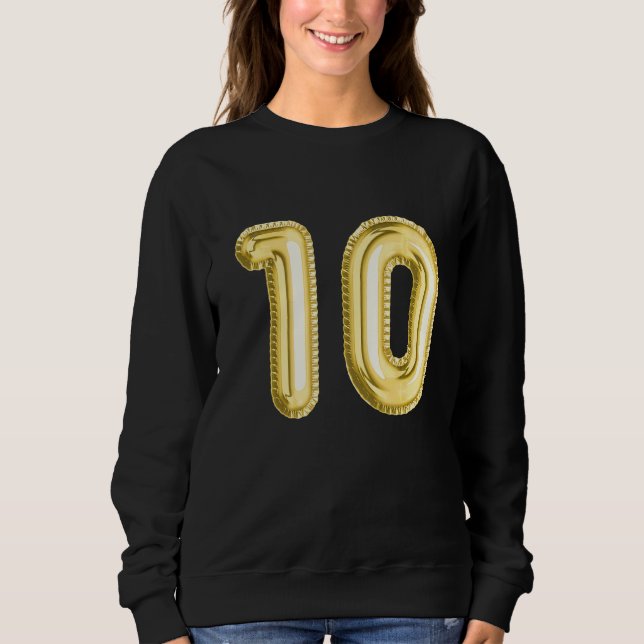 Number Ten  10 Sweatshirt (Front)
