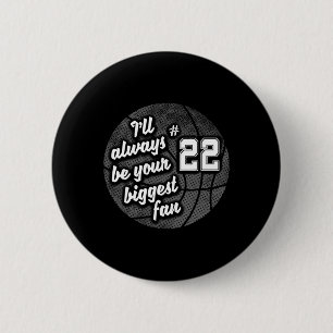 Number Twenty-two 22's Biggest Fan Bysketbyll Mum 6 Cm Round Badge
