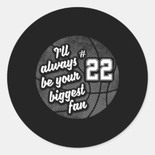 Number Twenty-two 22's Biggest Fan Bysketbyll Mum Classic Round Sticker