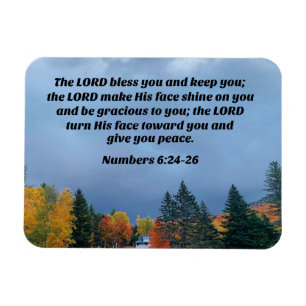 Numbers 6:24,26 The LORD bless you and keep you Magnet