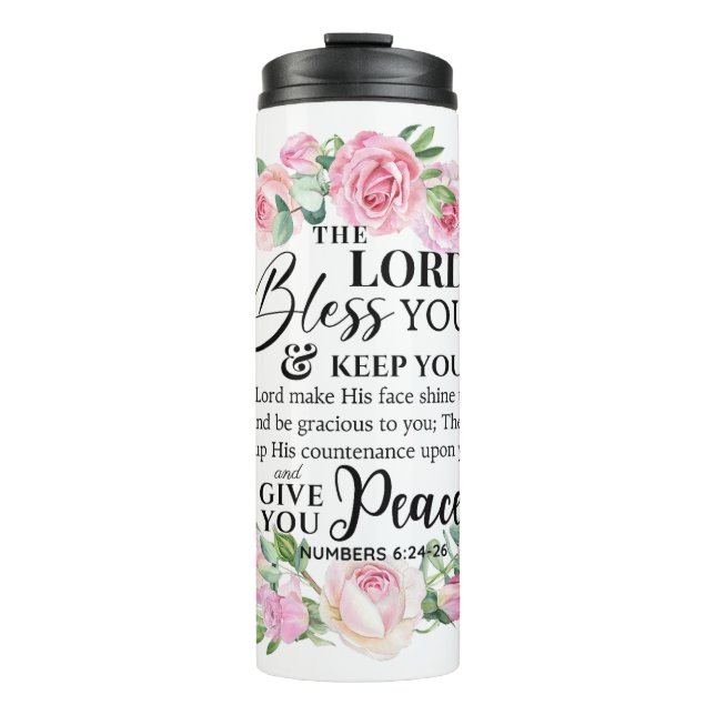 Numbers 6:24-26 The Lord Bless you Bible Rose Thermal Tumbler (Front)