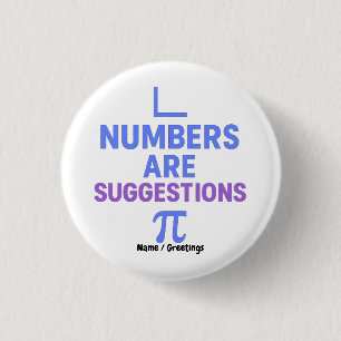 Numbers Are Suggestions Blue Purple Minimal Math 3 Cm Round Badge
