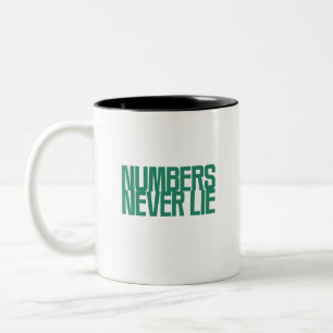 Numbers Never Lie Data Truth Seeker Design Two-Tone Coffee Mug