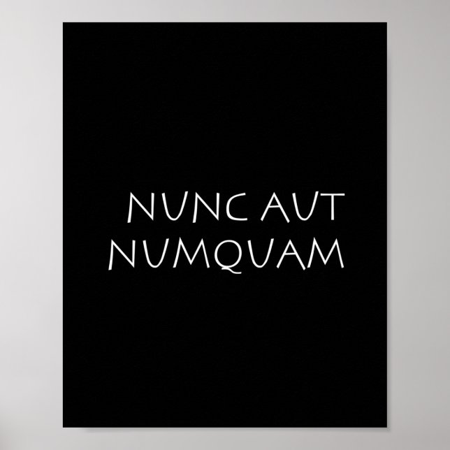 Nunc aut numquam poster (Front)