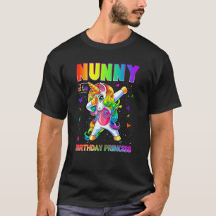 Nunny Of The Birthday Princess Girl Dabbing Unicor T-Shirt