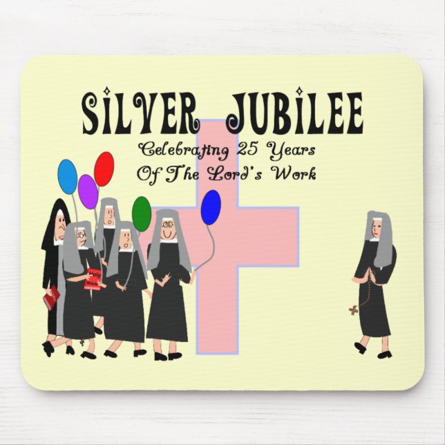 Nuns Silver Jubilee Gifts Mouse Pad (Front)