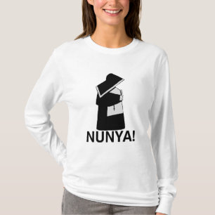 Nunya TShirt