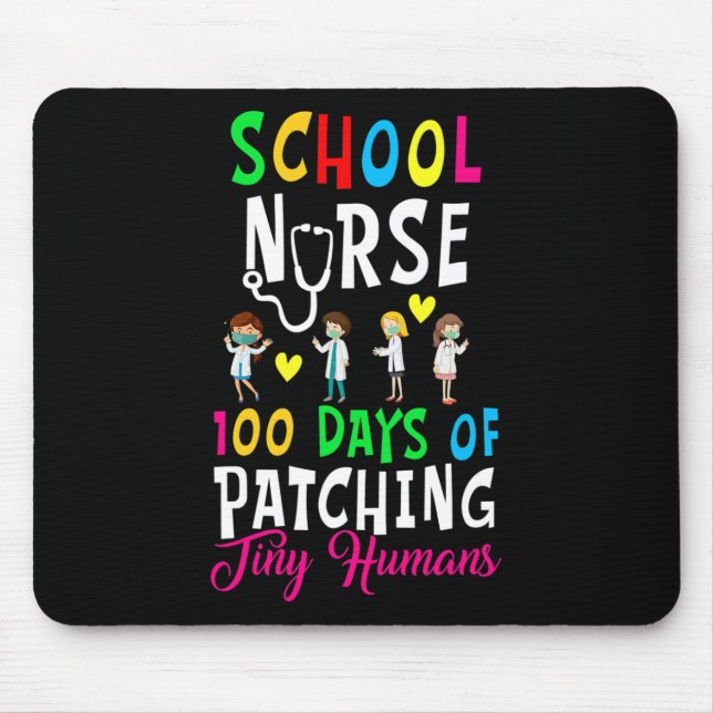 Nurse 100 Days Of Patching Tiny Humans Fun 100 Day Mouse Pad (Front)