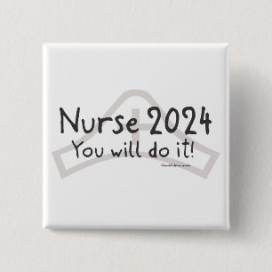 Nurse 2024 - I made it! 15 Cm Square Badge