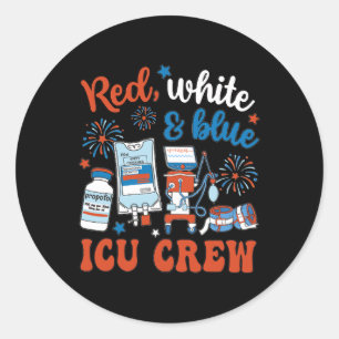 Nurse 4th July Independence Day Red White Blue Icu Classic Round Sticker