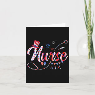 Nurse 4th Of July American Flag Independence Day Card