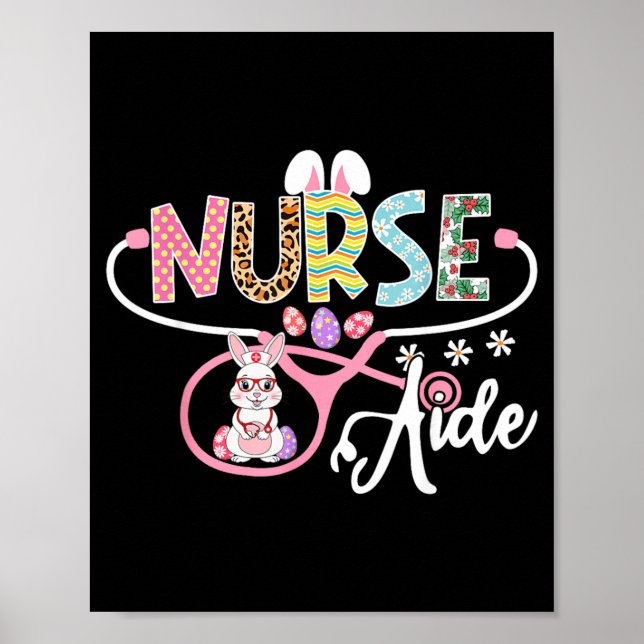 Nurse Aide Easter Bunny Egg Stethoscope Nursing Poster (Front)