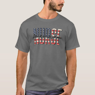 Nurse American United Nurse March May 12 2022 Nurs T-Shirt