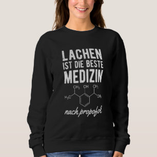 Nurse Anaesthesia Medicine Student Sayings Sweatshirt