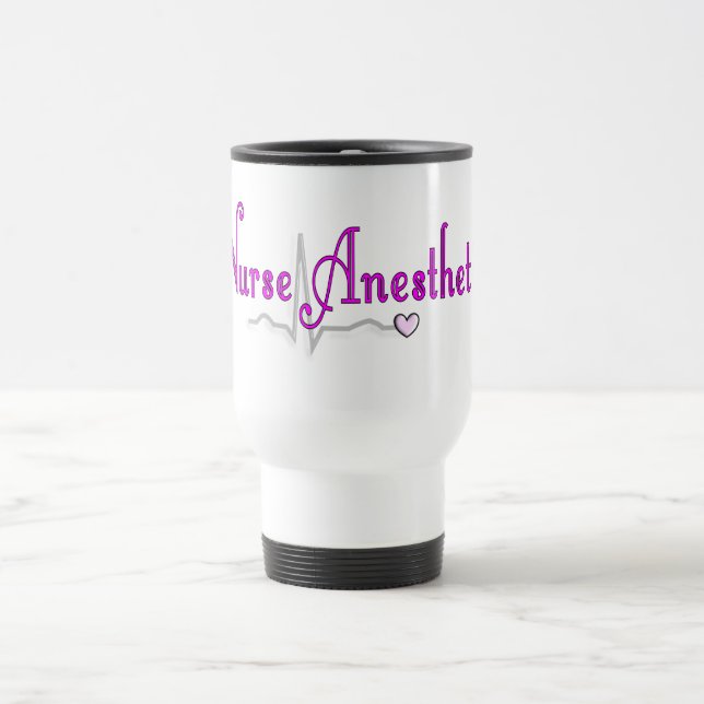 Nurse Anaesthetist Gifts Travel Mug (Center)