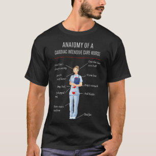 Nurse ANATOMY OF A CARDIAC INTENSIVE CARE NURSE T-Shirt