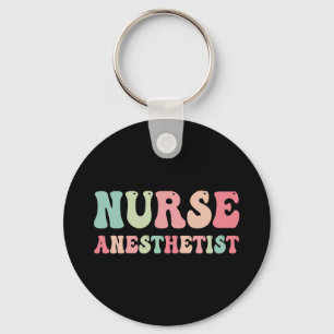 Nurse Anesthetist Essential In Healthcare Key Ring