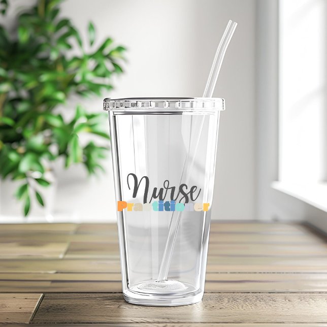 Nurse Appreciation Gift Cute Nurse Practitioner Acrylic Tumbler (Creator Uploaded)