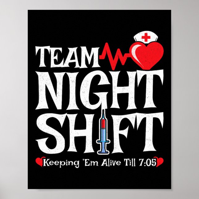 Nurse Appreciation - Night Shift Nurse - Team Nigh Poster (Front)