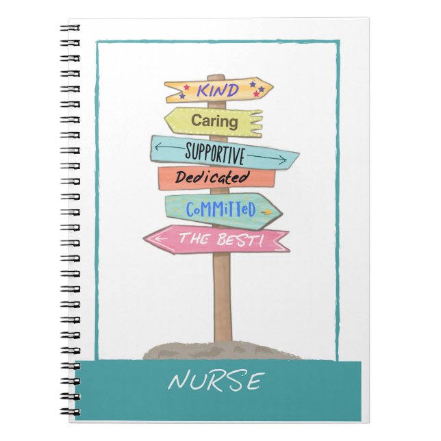 Nurse Appreciation Thank You Inspiring Kind Sign Notebook (Front)