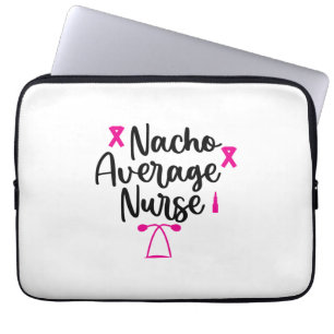 Nurse Art Nacho Average Nurse Laptop Sleeve