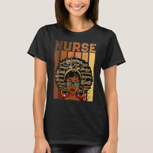 Nurse Black History Queen Melanin Afro African Pri T-Shirt
