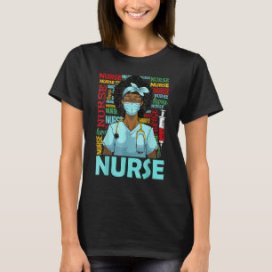 Nurse Black Women Black History Afro African Pride T-Shirt