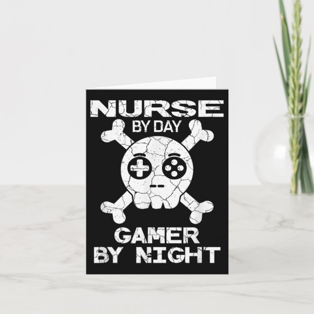 Nurse By Day Gamer By Night - Gaming Quote  Card (Front)