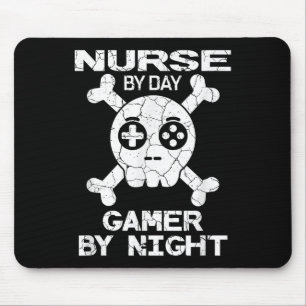 Nurse By Day Gamer By Night - Gaming Quote Mouse Pad