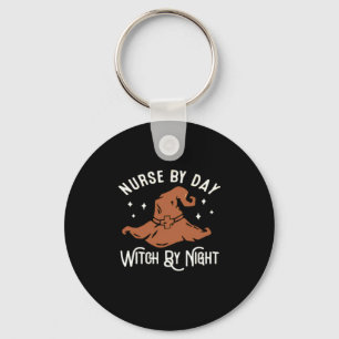 Nurse by Day Witch by Night - Funny Halloween Nurs Key Ring