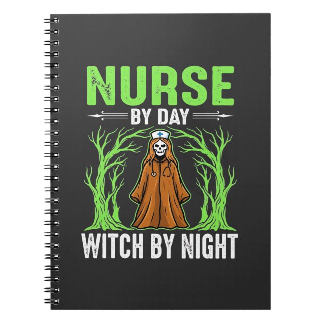 Nurse By Day Witch By Night Halloween Design_1 Notebook (Front)