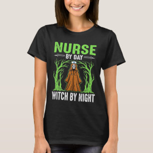 Nurse By Day Witch By Night Halloween Design_1 T-Shirt
