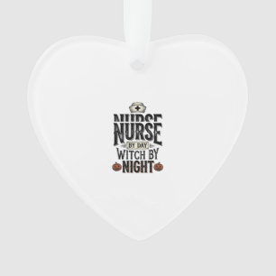Nurse By Day Witch By Night Halloween Shirt Design Ornament