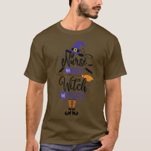 Nurse By Day Witch By Night Mens Women's Funny Hal T-Shirt
