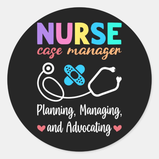 Nurse Case Manager Appreciation Nurse Case Managem Classic Round Sticker (Front)